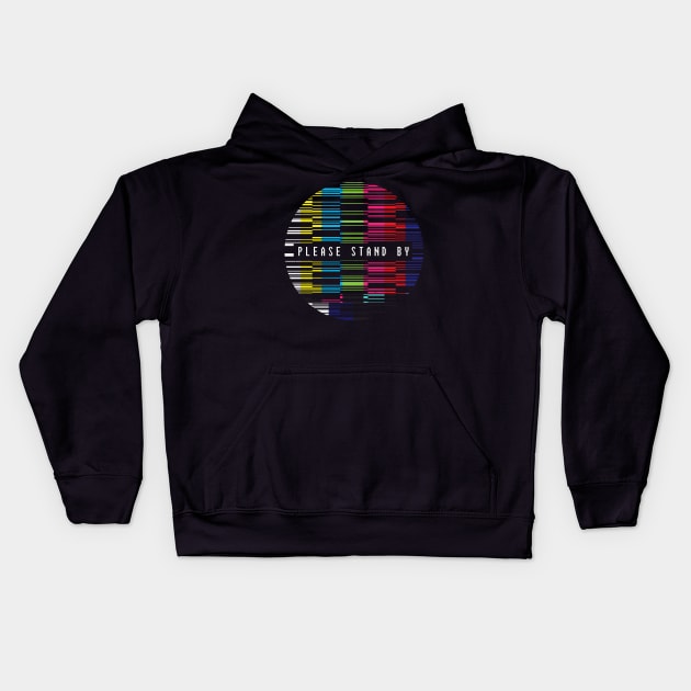 Please stand by Kids Hoodie by clingcling